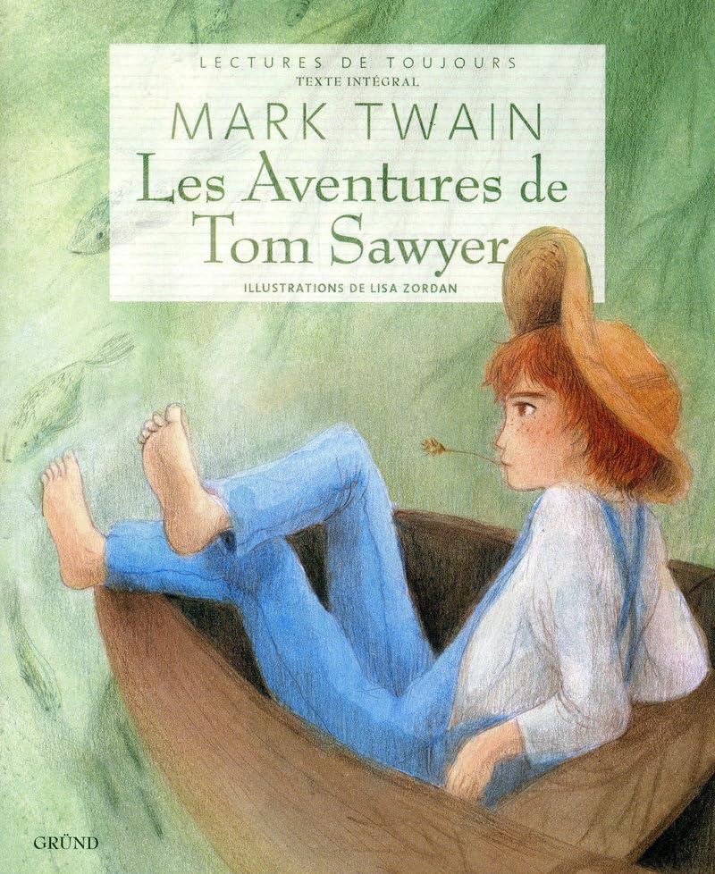 Les aventures de Tom Sawyer – Roman jeunesse classique – À partir de 9 ans 9782700029550