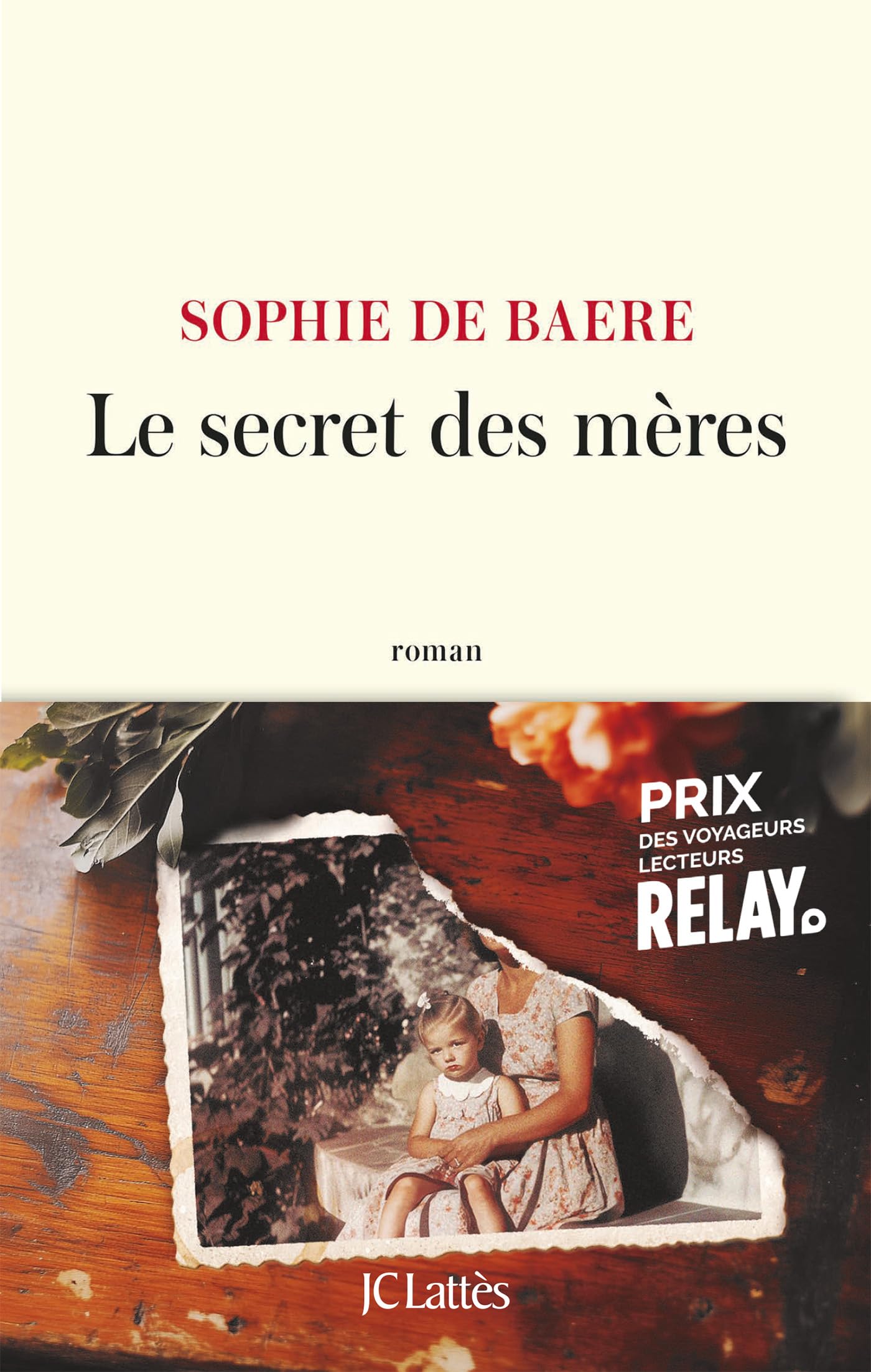 Le secret des mères - Prix Relay des voyageurs lecteurs 2025 9782709674805