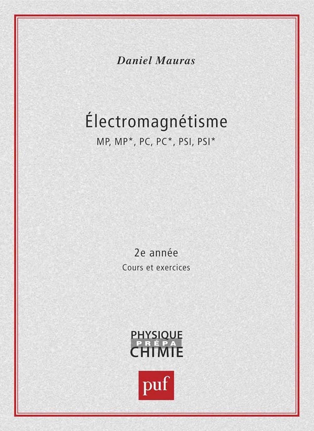 Electromagnétisme : Cours et exercices 9782130504276