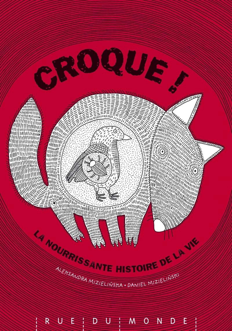 Croque !: La nourrissante histoire de la vie 9782355041341