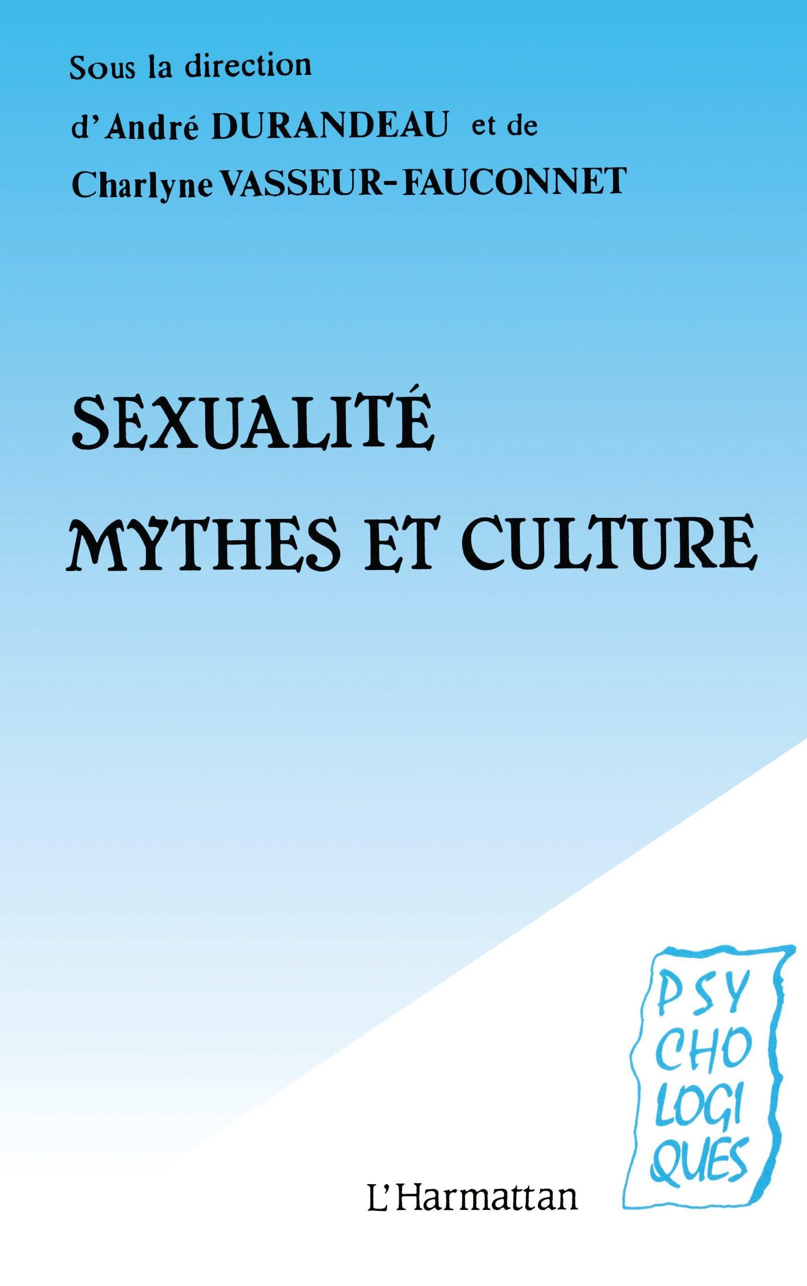 Sexualité, mythes et culture 9782738406606