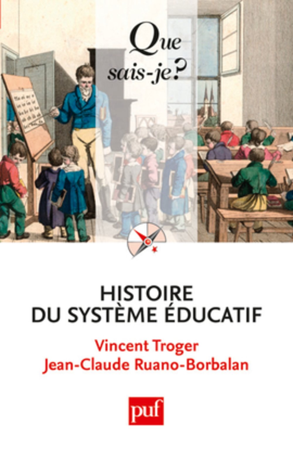 Histoire du systeme éducatif 9782130578888