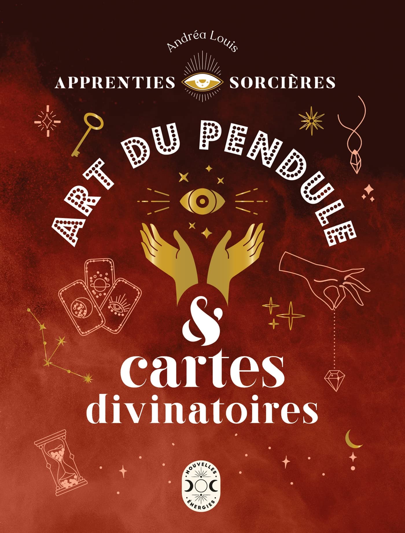Apprenties sorcières : art du pendule et cartes divinatoires,french 9782383750000