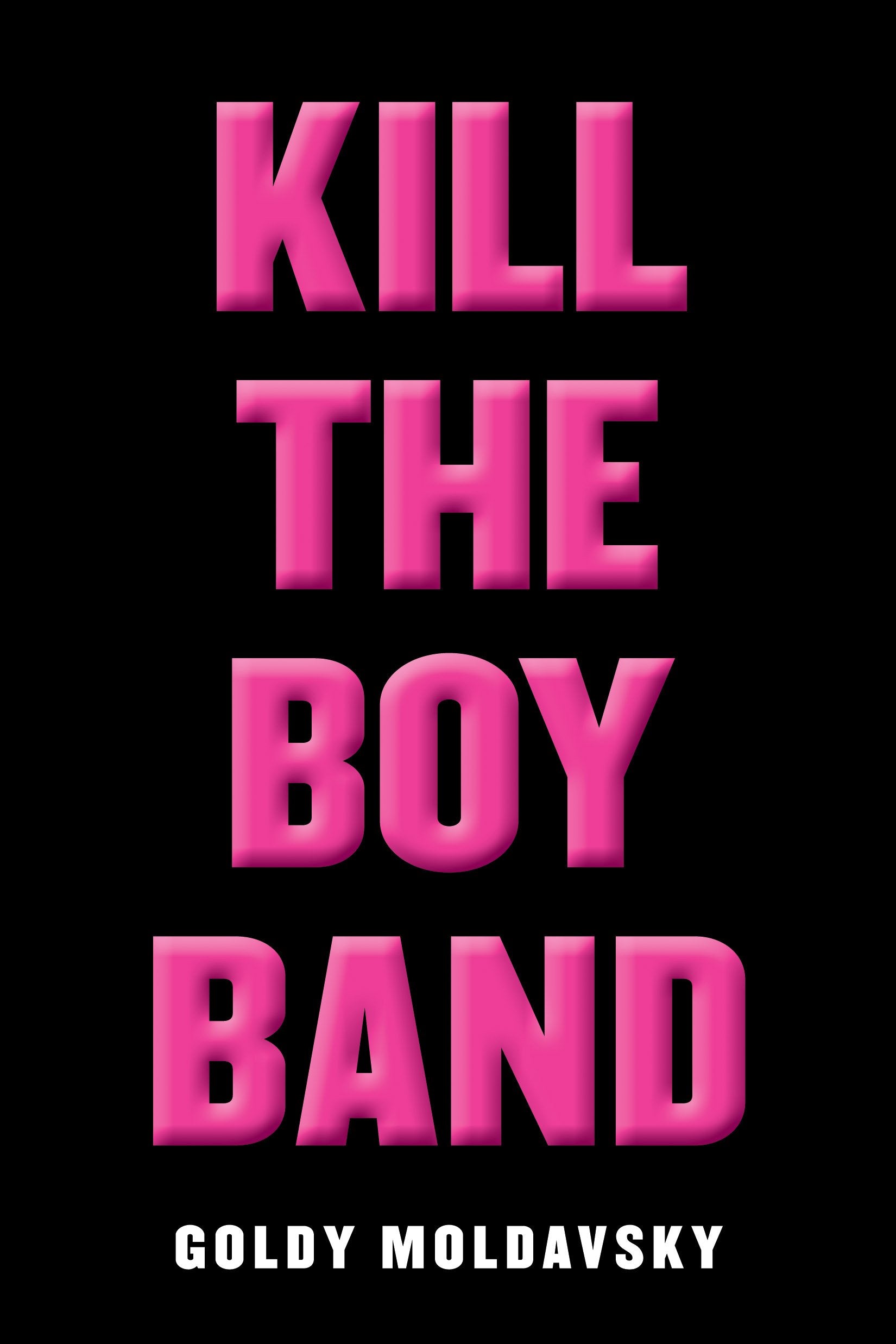 Kill the Boy Band 9780545867474