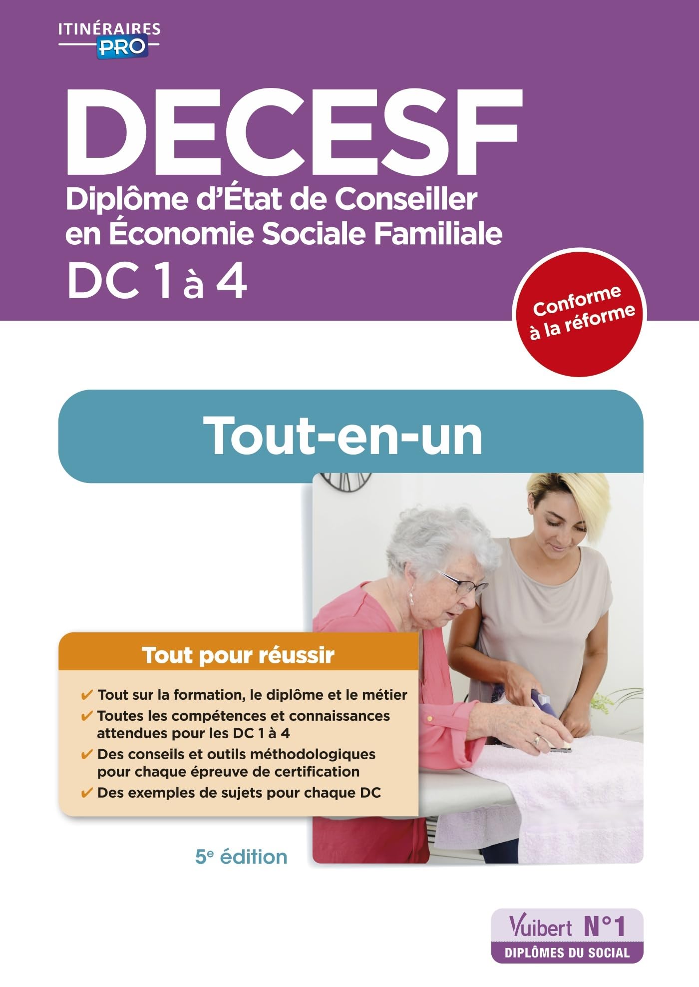 DECESF - DC 1 à 4 - Préparation complète pour réussir sa formation - Tout-en-un 2025-2026: Diplôme d'État de Conseiller en économie sociale familiale 9782311215915