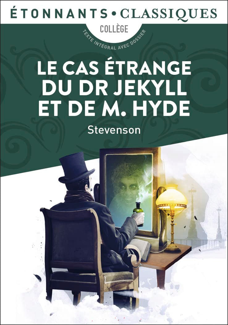 Le Cas étrange du Dr Jekyll et de M. Hyde 9782081316706