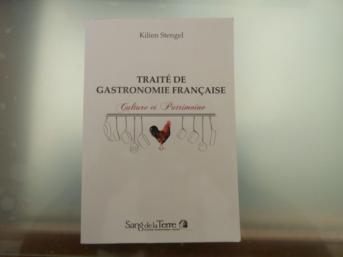 Traité de gastronomie française : Patrimoine et culture 9782869852808