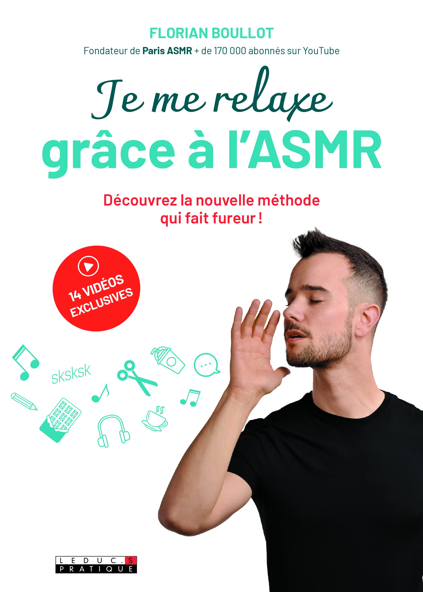 Je me relaxe grâce à l'ASMR: Découvrez la nouvelle méthode qui fait fureur ! 9791028513641