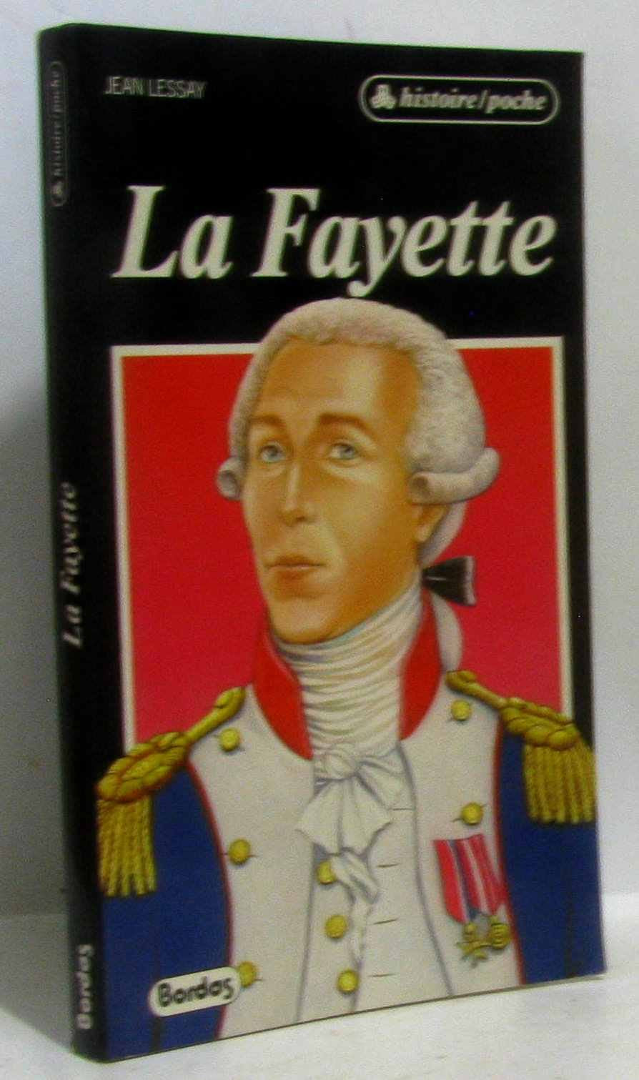 La Fayette [Jean Lessay] 9782040151904