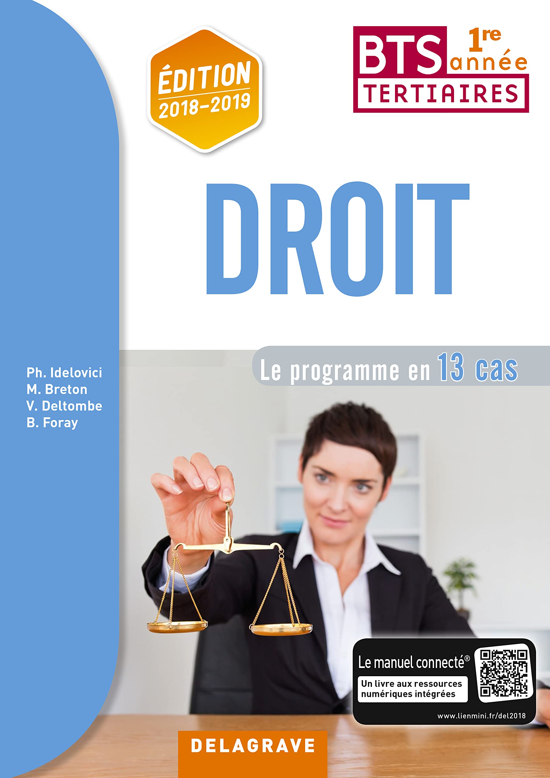 Droit 1re année BTS (2018) - Pochette élève: Le programme en 13 cas 9782206204888