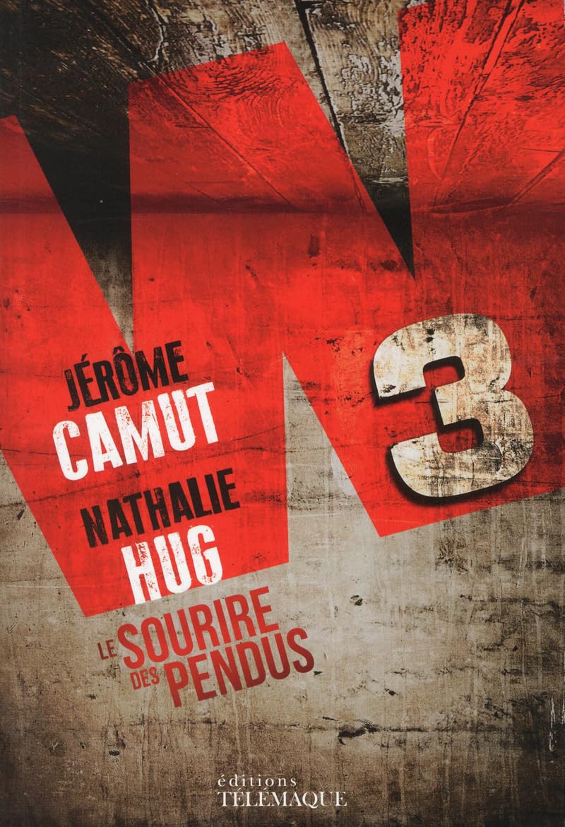 W3 - tome 1 Le sourire des pendus (1) 9782753301832