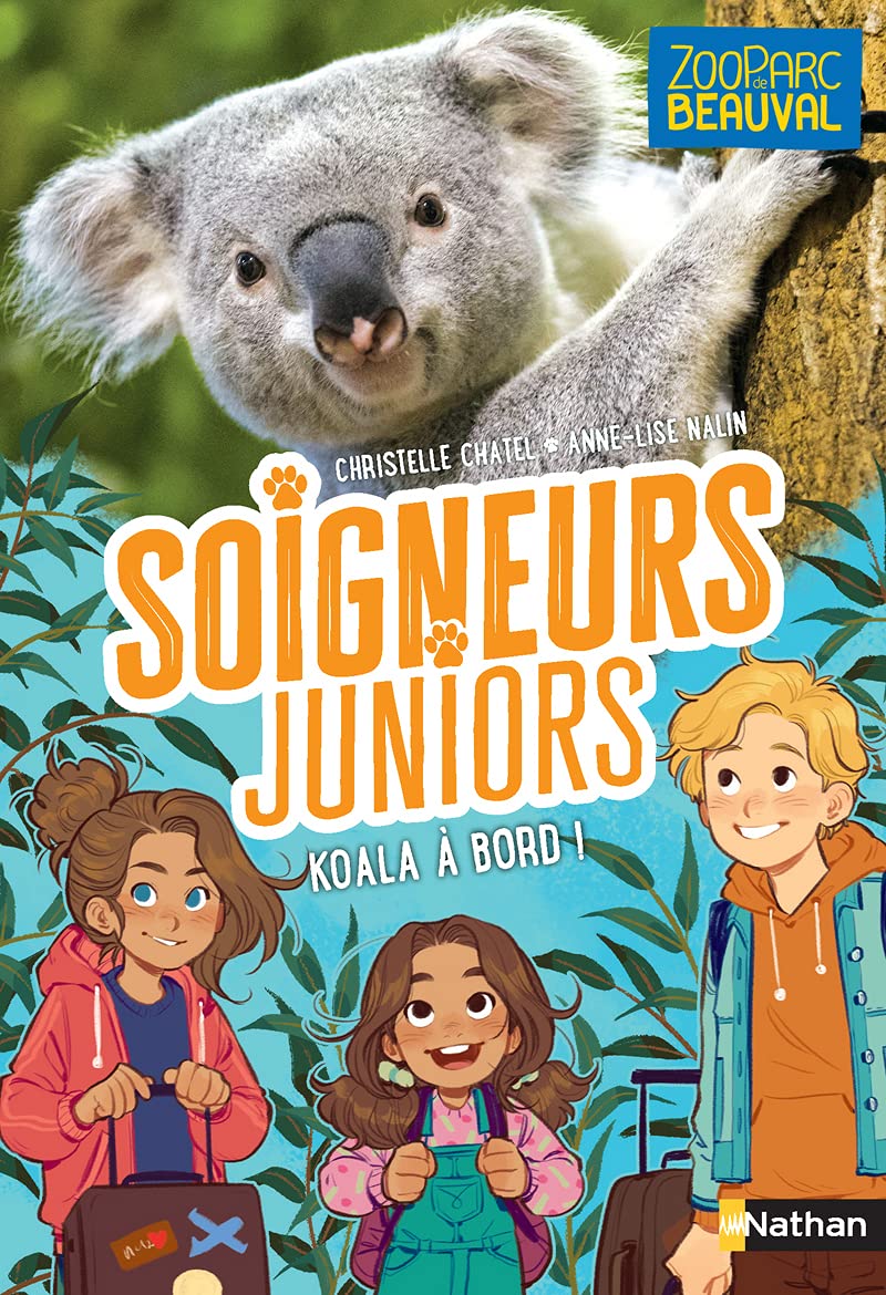 Soigneurs juniors - Un koala au zoo - tome 8 - Zoo Parc de Beauval - dès 8 ans (8) 9782092493649