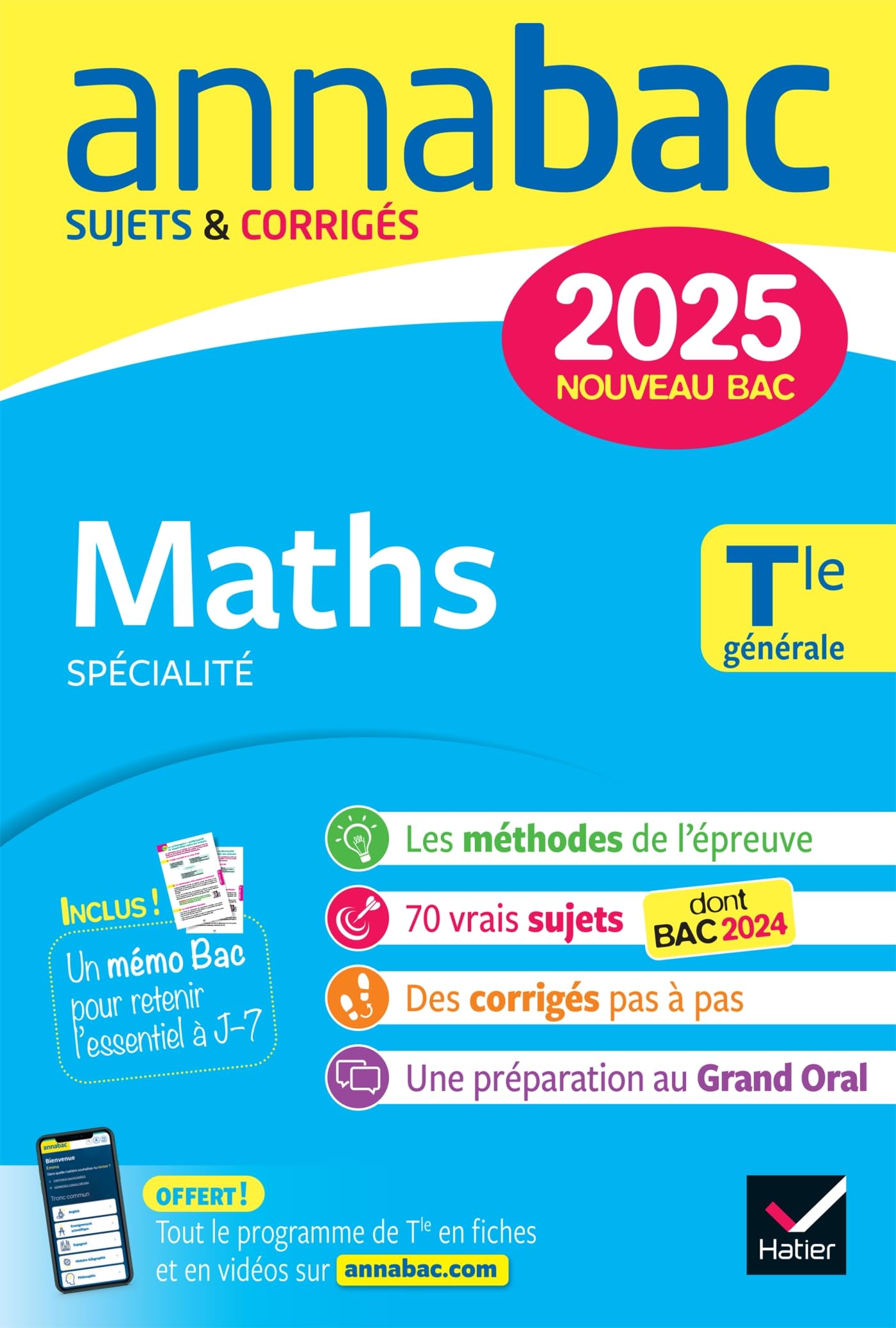 Annales du bac Annabac 2025 Maths Tle générale (spécialité): sujets corrigés & méthodes de l'épreuve de spécialité 9782401105546