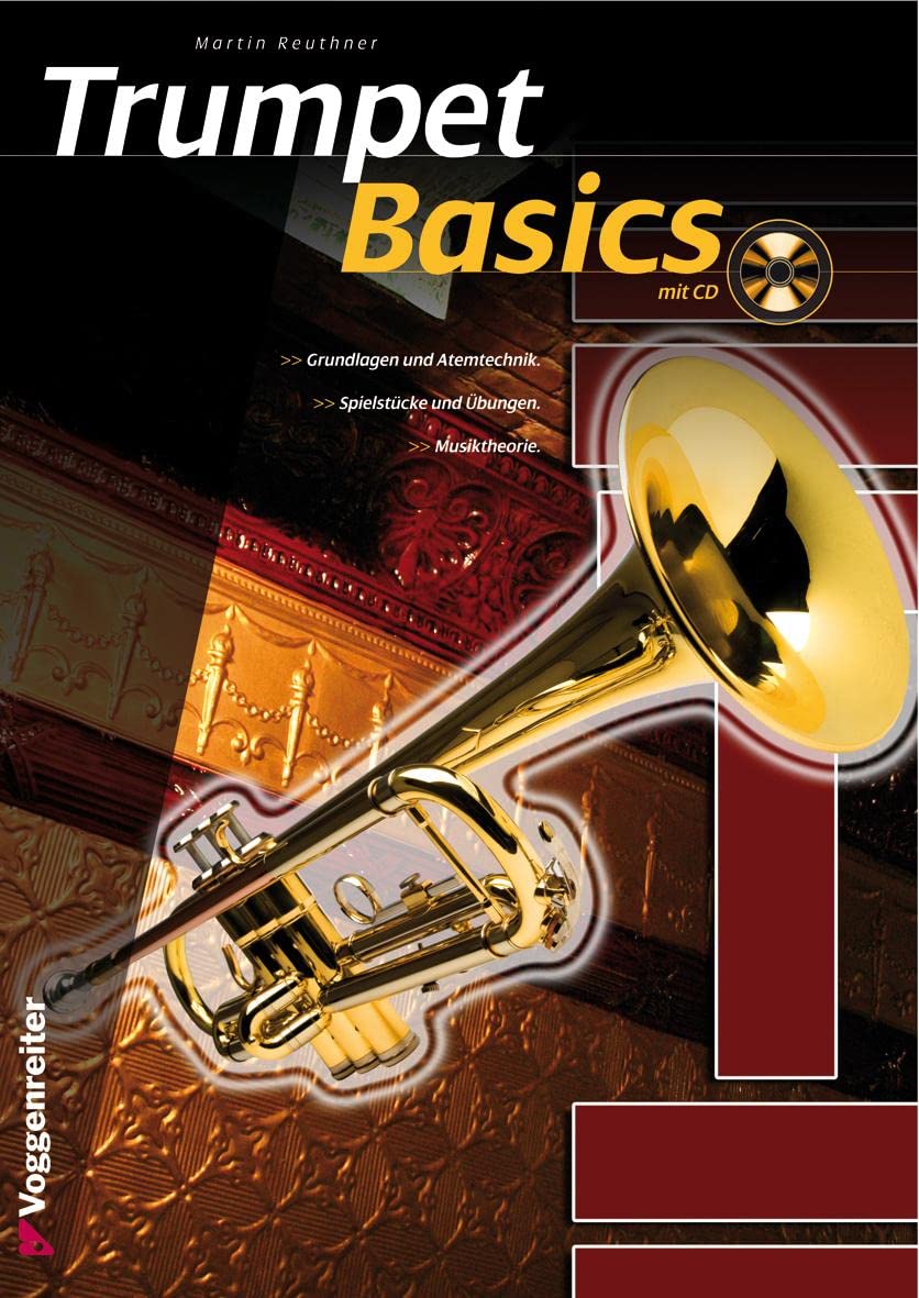 Trumpet Basics: Die Trompetenschule für Anfänger! 9783802406379