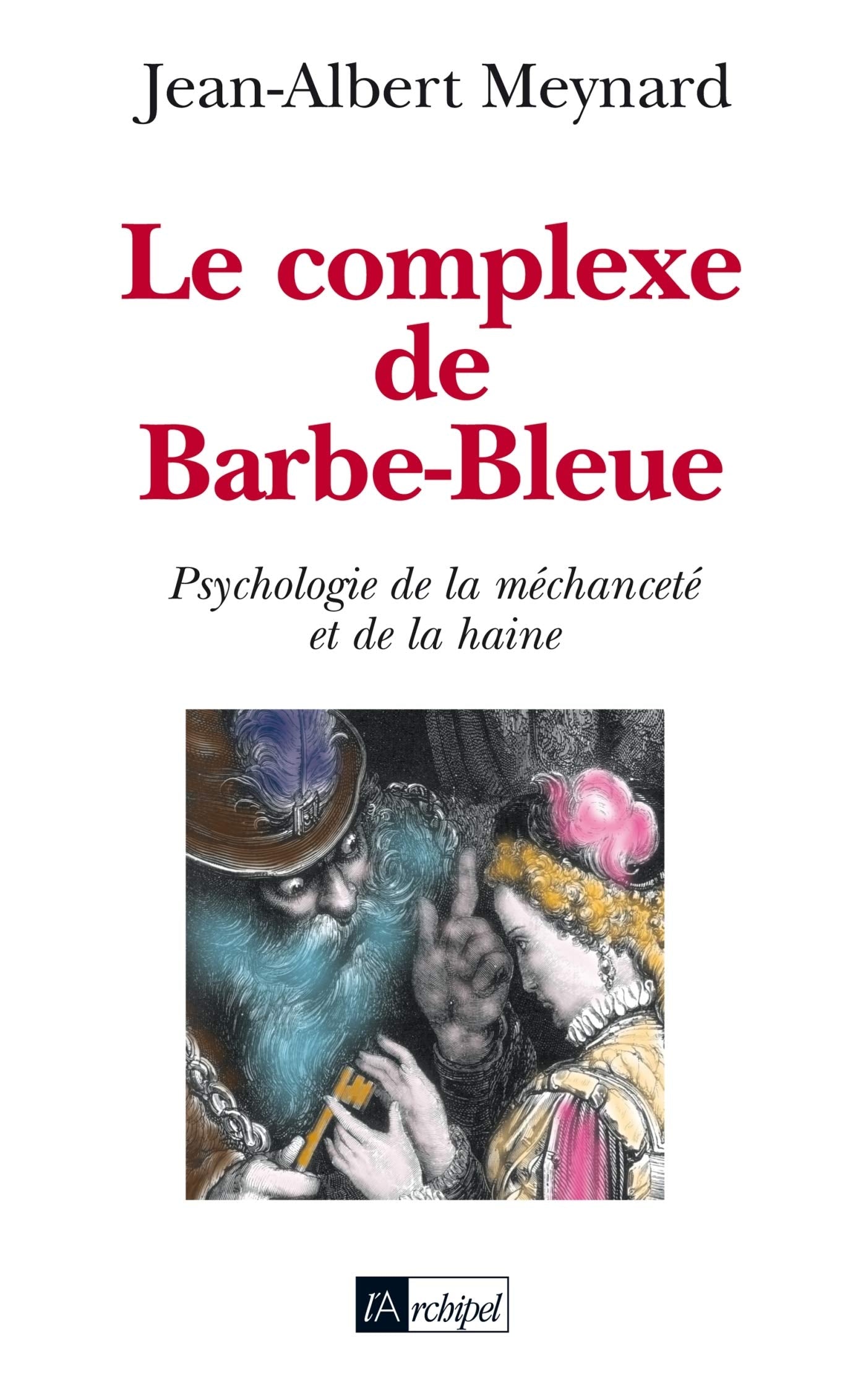 Le complexe de Barbe-Bleue 9782841877720