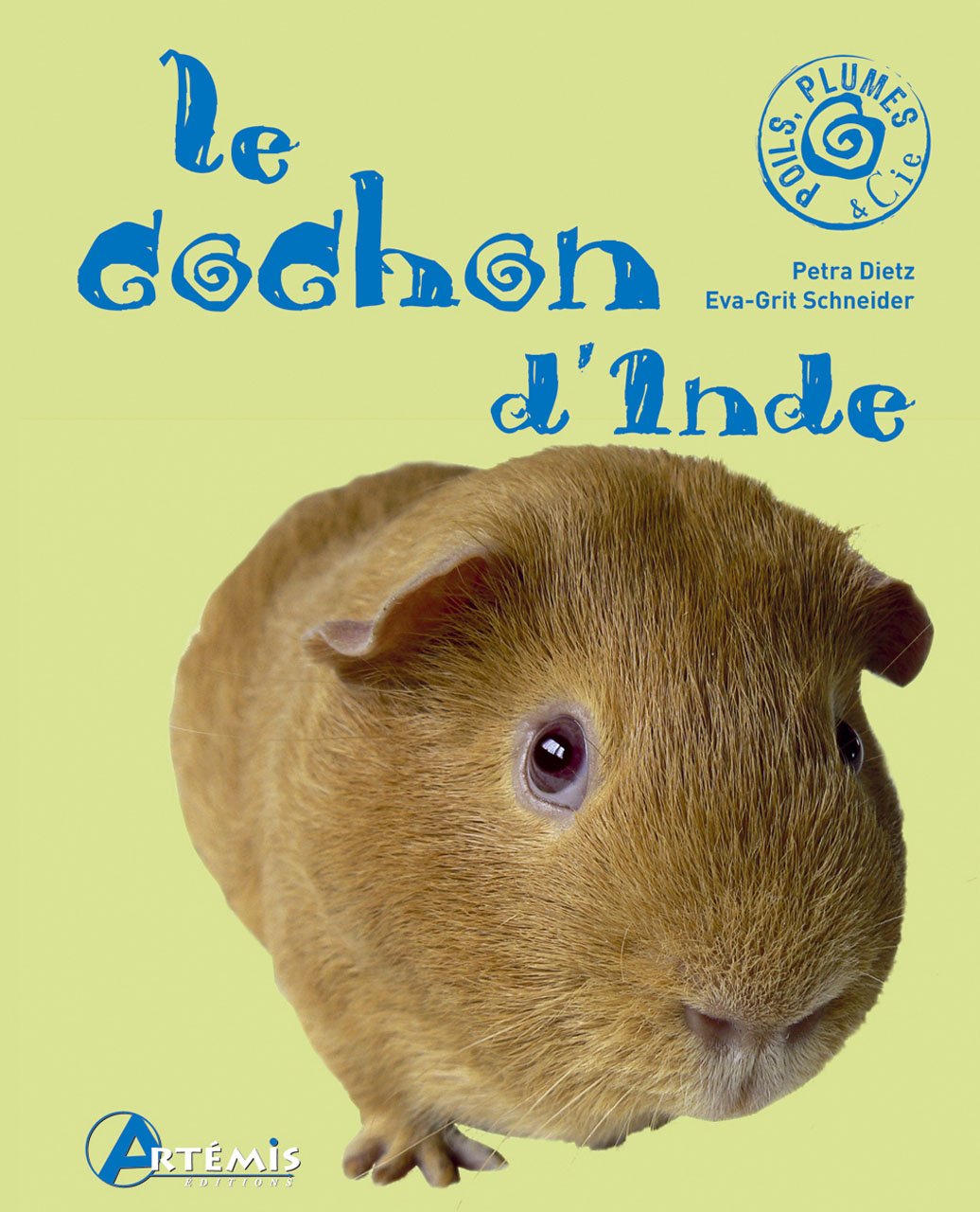 Le Cochon d'Inde 9782844167385