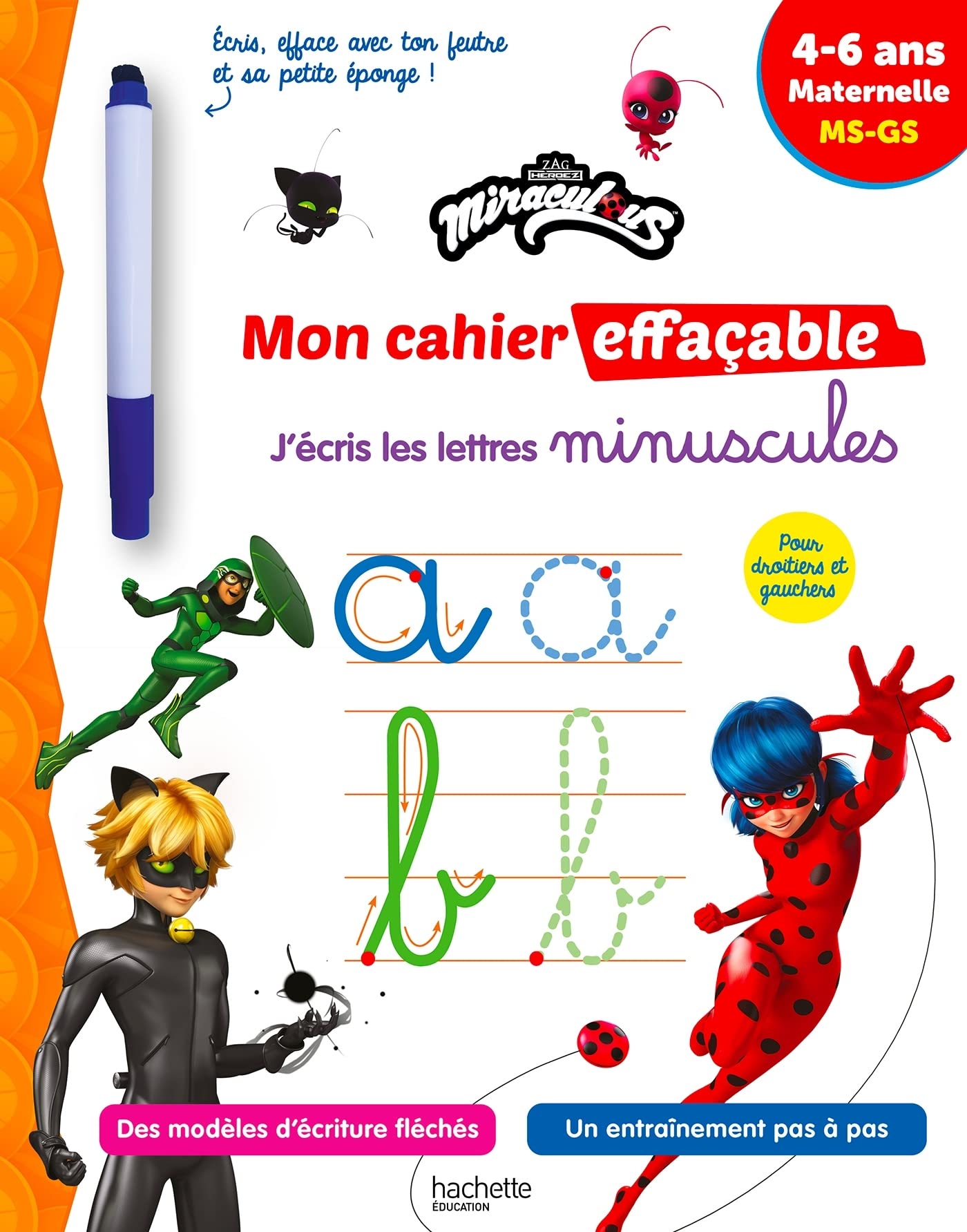 Miraculous - Mon cahier effaçable - J'écris les lettres minuscules 9782017226451