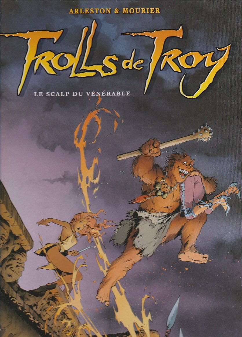 Trolls de Troy, tome 2 : Le scalp du vénérable 9782877647120