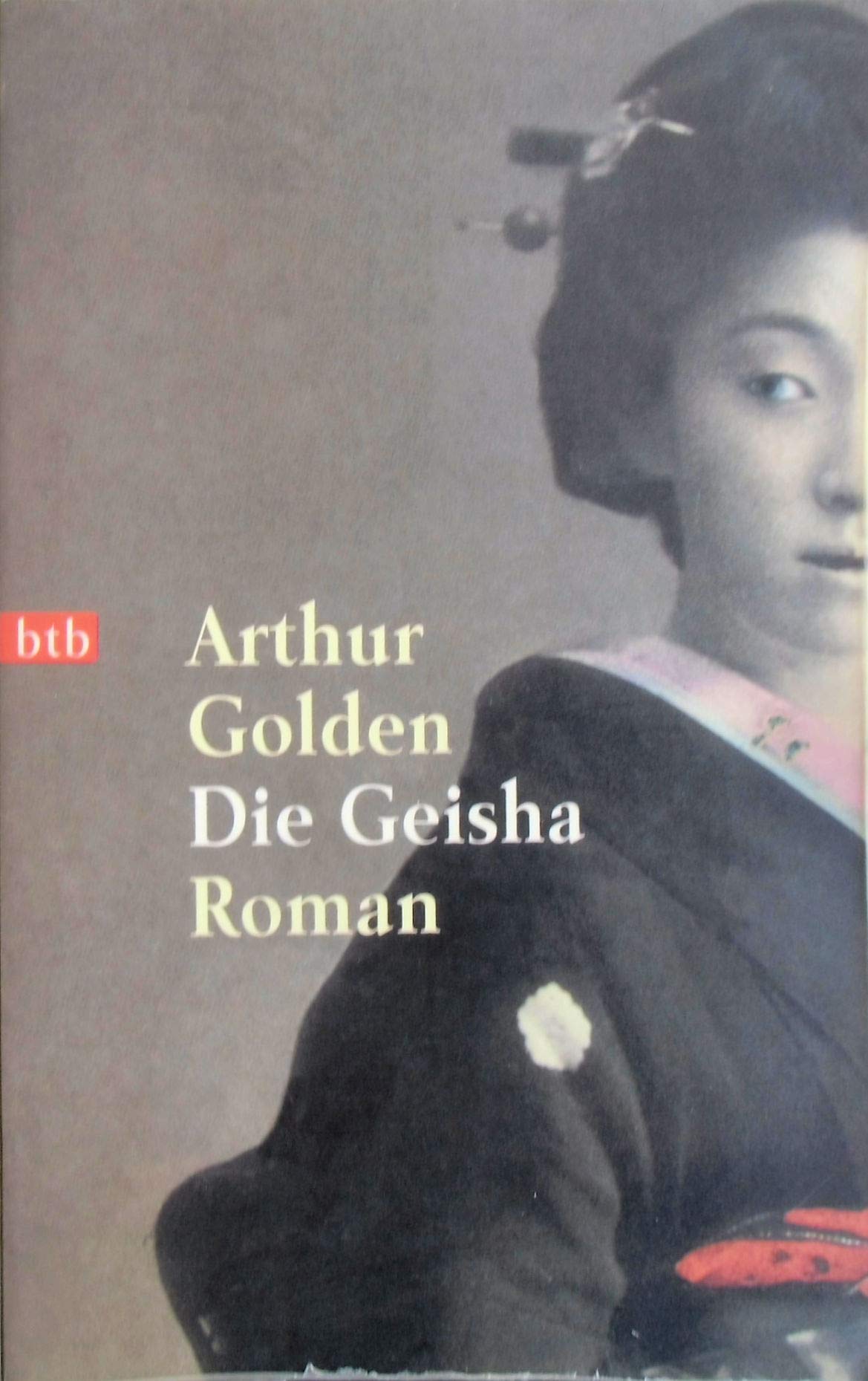 Die Geisha / Memoirs of a Geisha 9783442726325