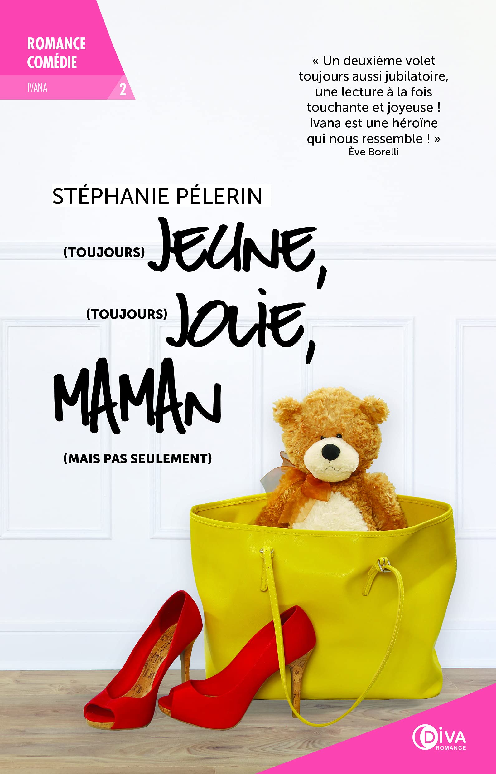 Toujours jeune, toujours jolie, maman mais pas seulement (tome 2) 9782368123058