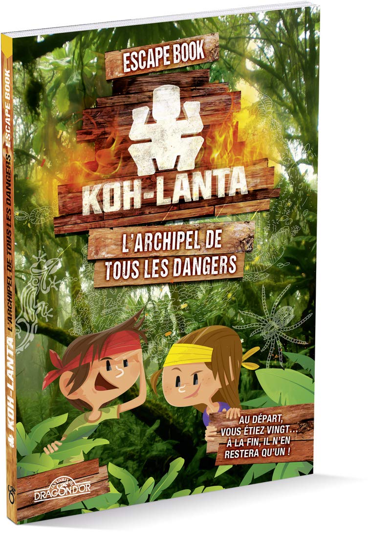 Koh-Lanta - Escape book - L'Archipel de tous les dangers - Livre-jeu avec énigmes - Dès 8 ans (2) 9782821211582