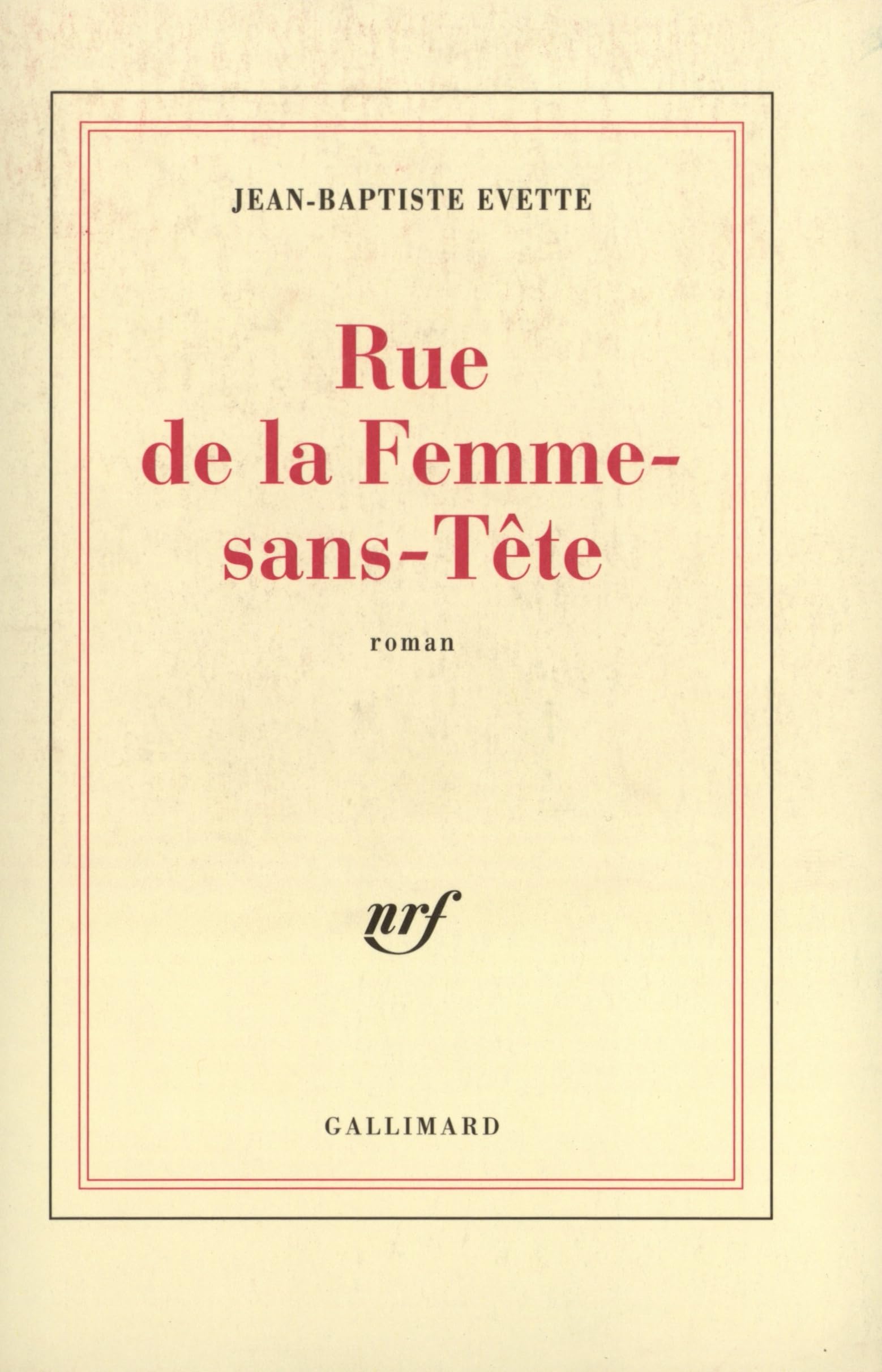 Rue de la Femme-sans-Tête 9782070759477
