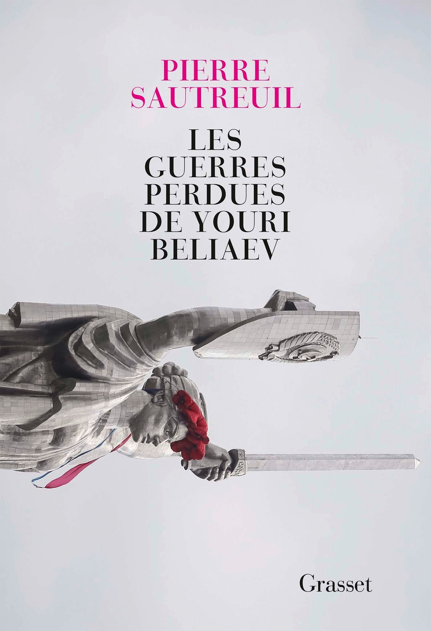 Les guerres perdues de Youri Beliaev: récit 9782246858003