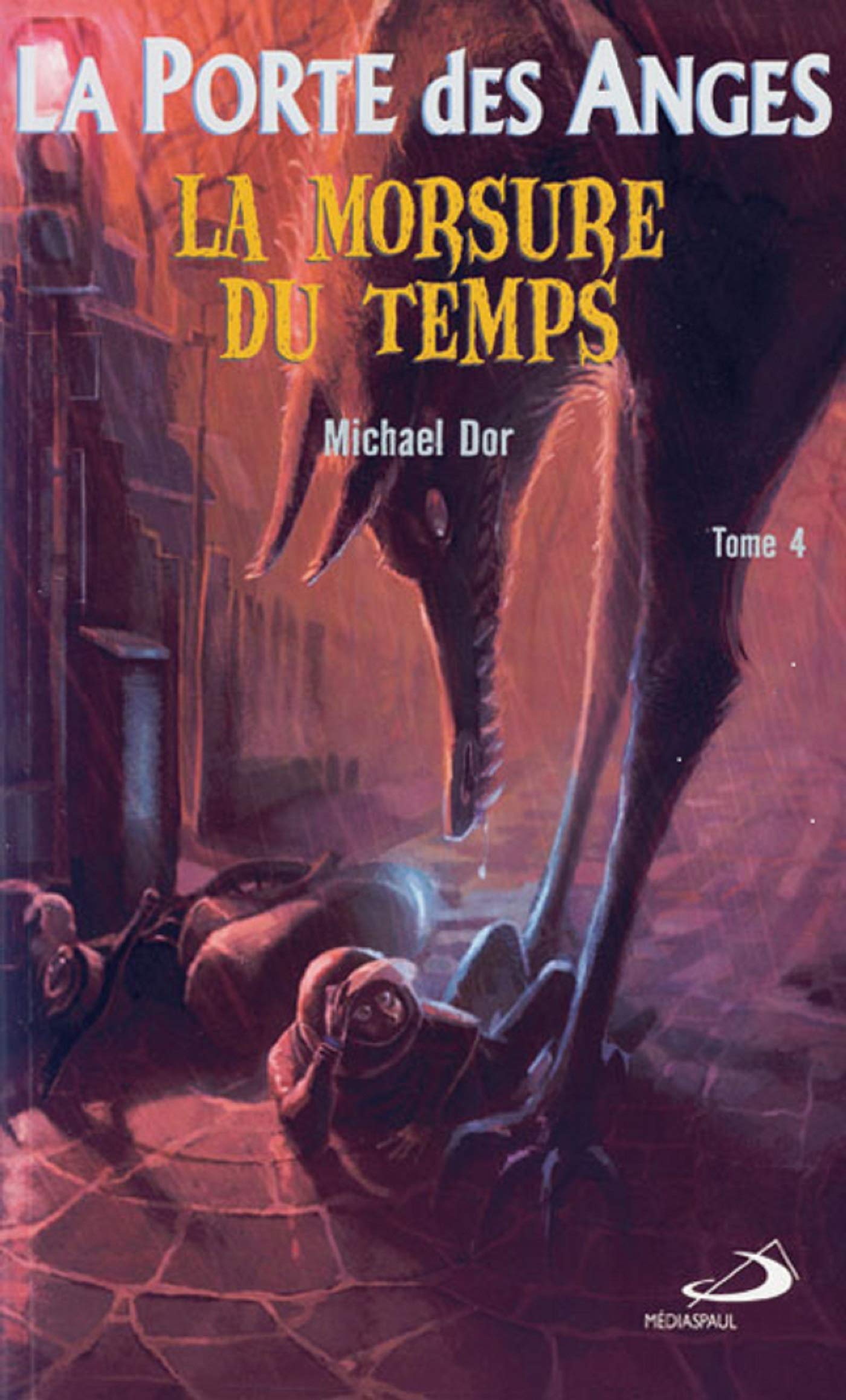 Porte des Anges Tome 4 : La morsure du temps 9782712210984