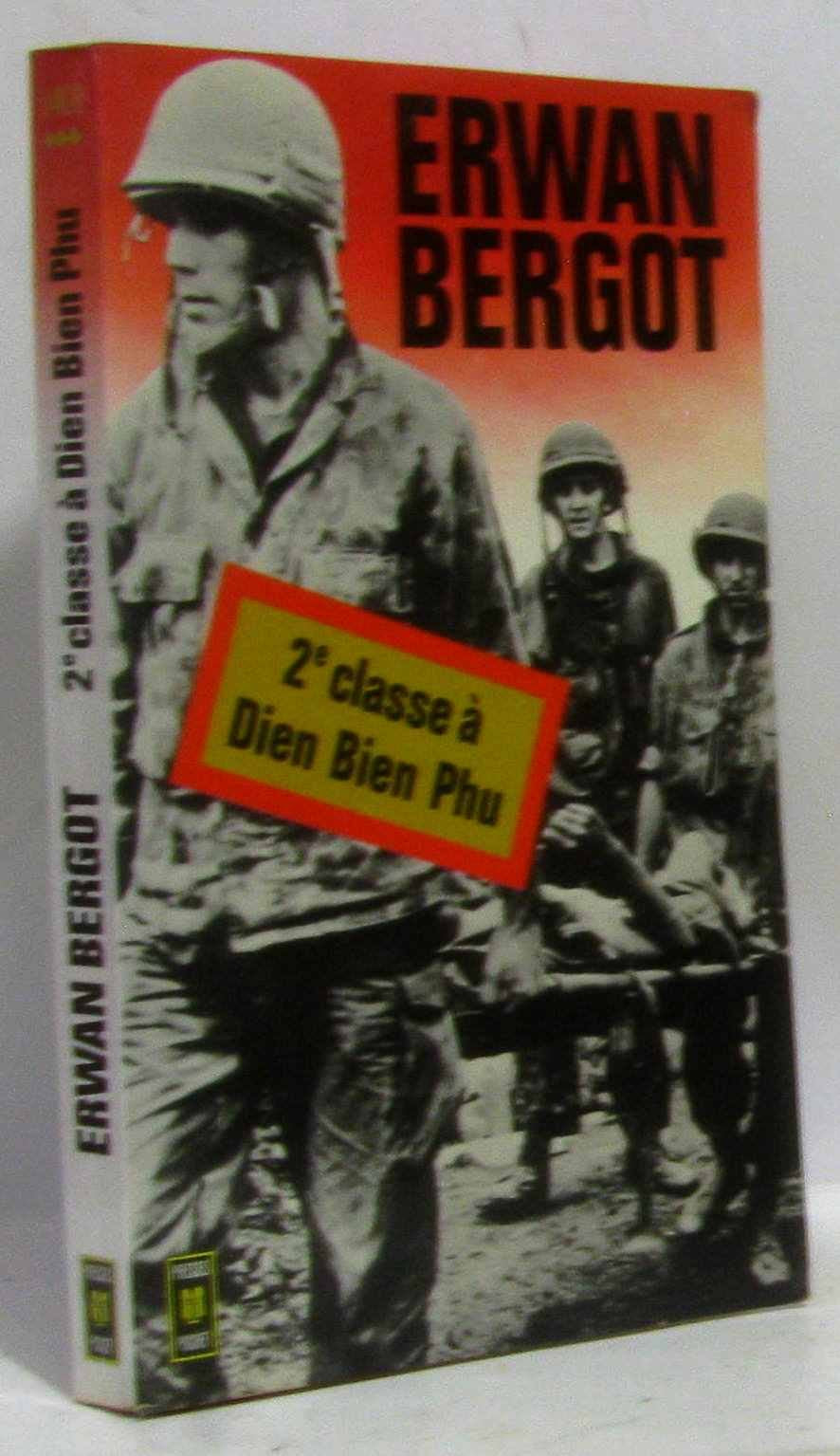 Deuxieme classe a Dien Bien Phu 9782266001489