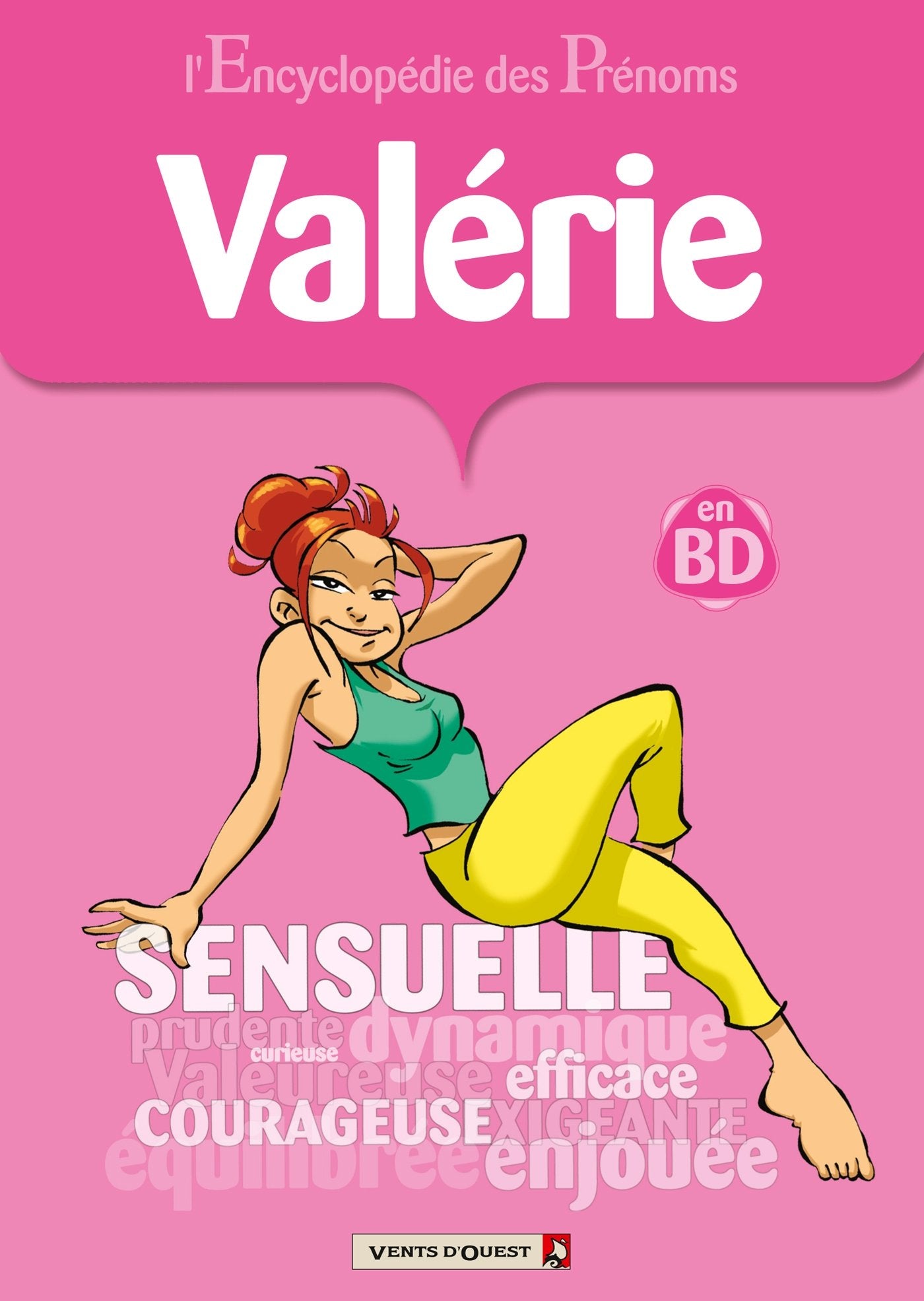 L Encyclopédie des prénoms, tome 3 : Valerie 9782749302324