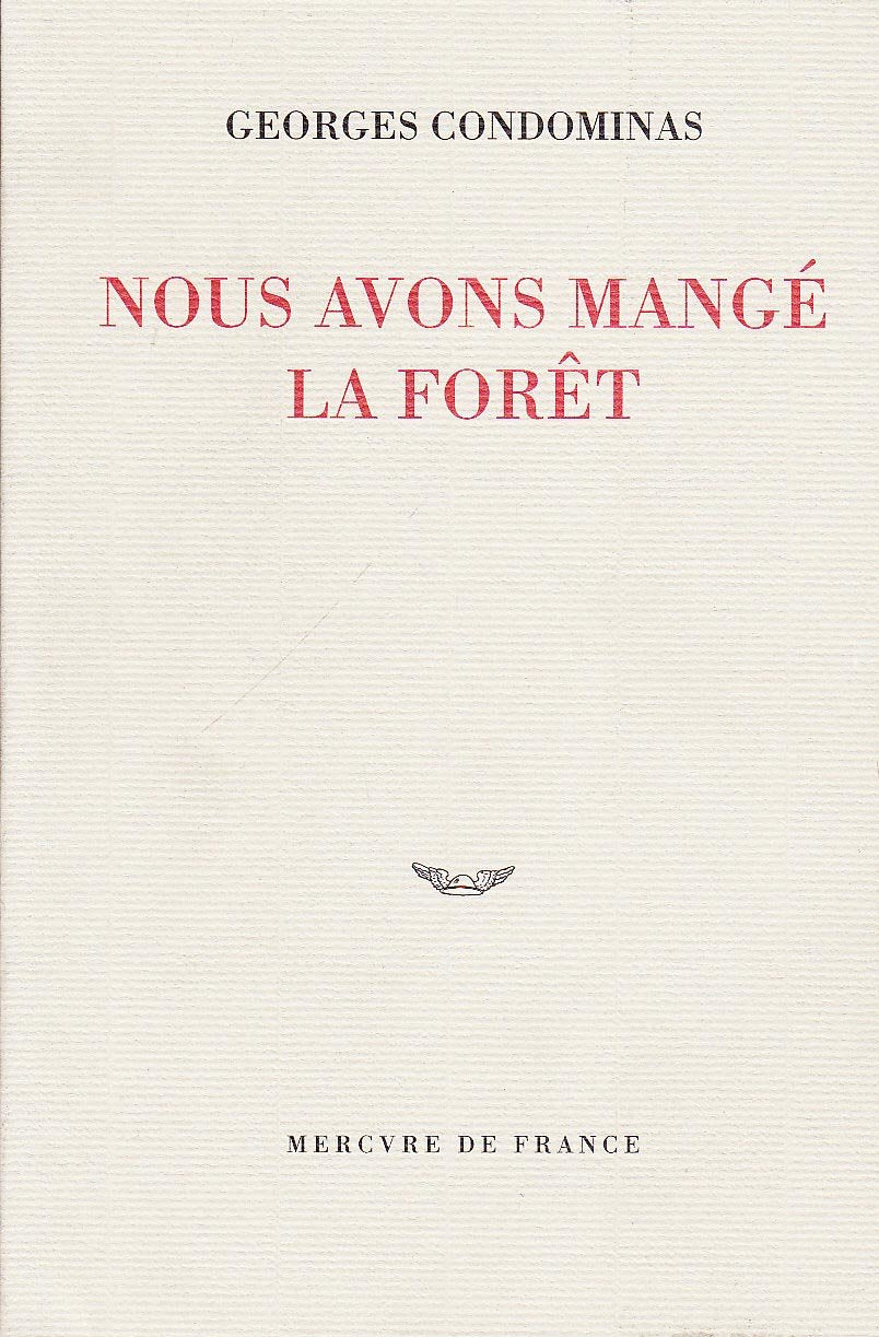 Nous avons mangé la forêt de la Pierre-Génie Gôo: Chronique de Sar Luk, village mnong gar (tribu proto-indochinoise des hauts plateaux du Viet-Nam central) 9782715224193