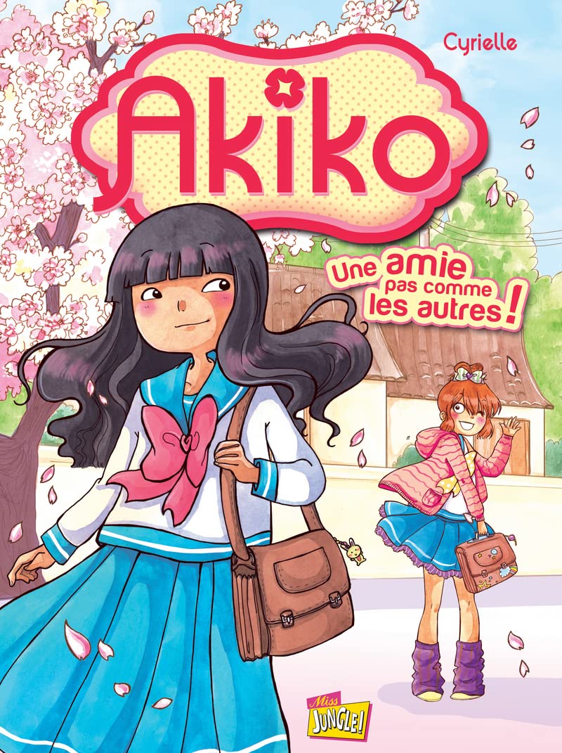Akiko - tome 1 Une amie pas comme les autres ! (01) 9782822200202