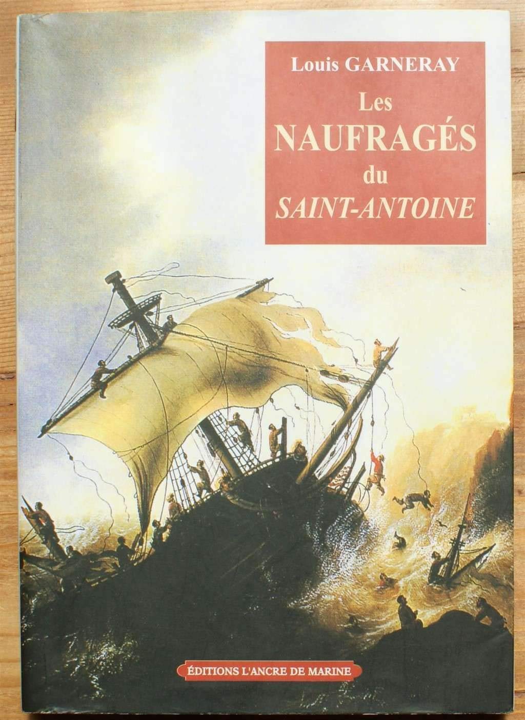 Les Naufragés du Saint-Antoine 9782841411788