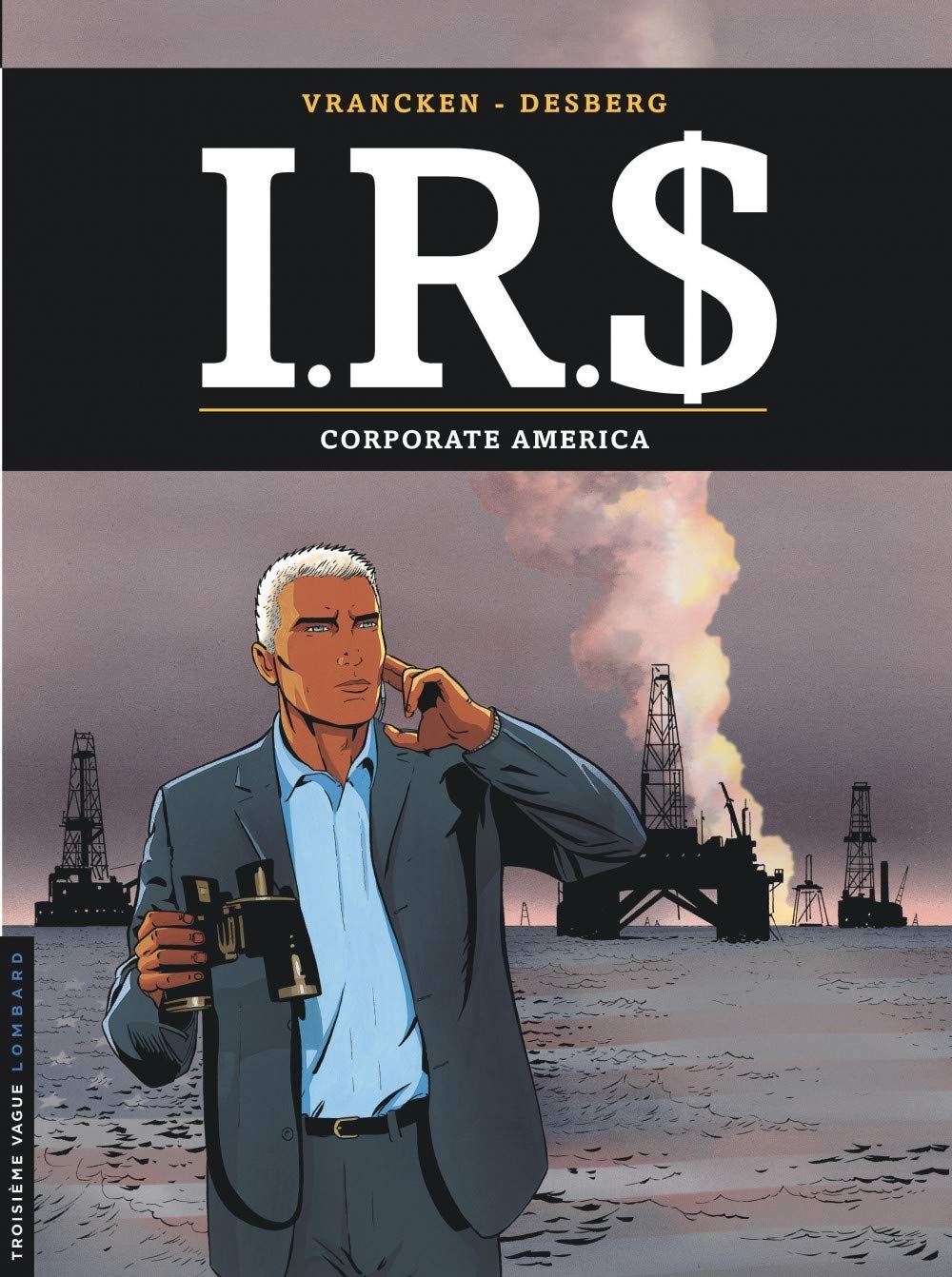 I.R.$ - Tome 7 - Corporate America 9782803620715