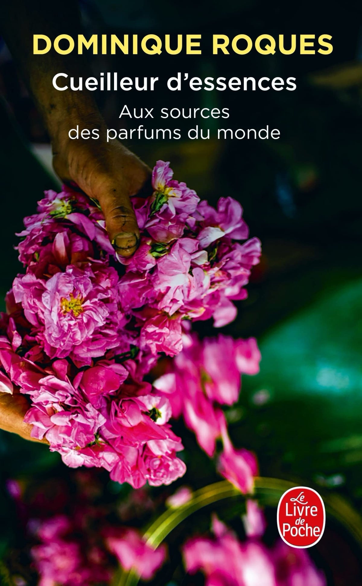 Cueilleur d'essences: Aux sources des parfums du monde 9782253937340