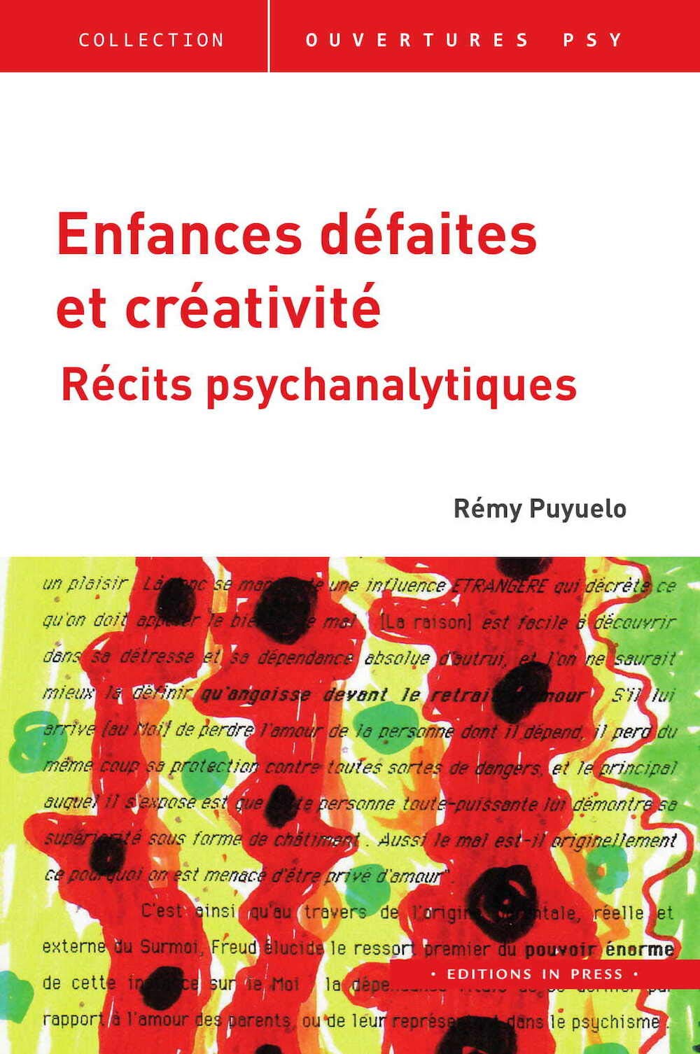 ENFANCES, DEFAITES ET CREATIVITE. RECITS PSYCHANALYTIQUES 9782848354897