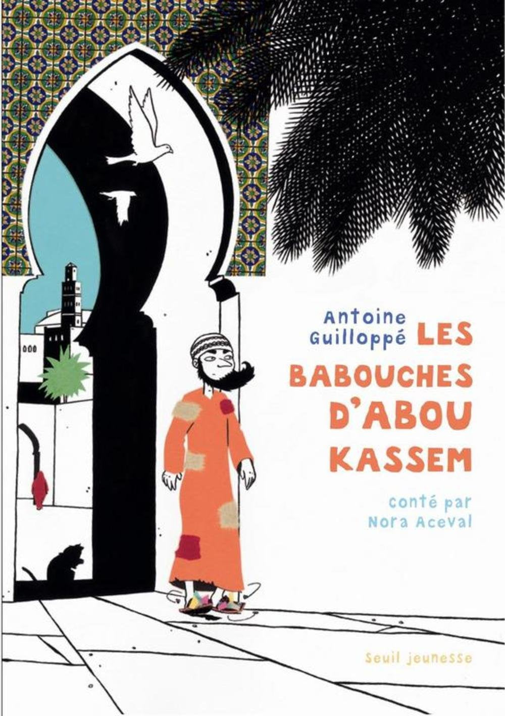 Les babouches d'Abou Kassem 9782020909051