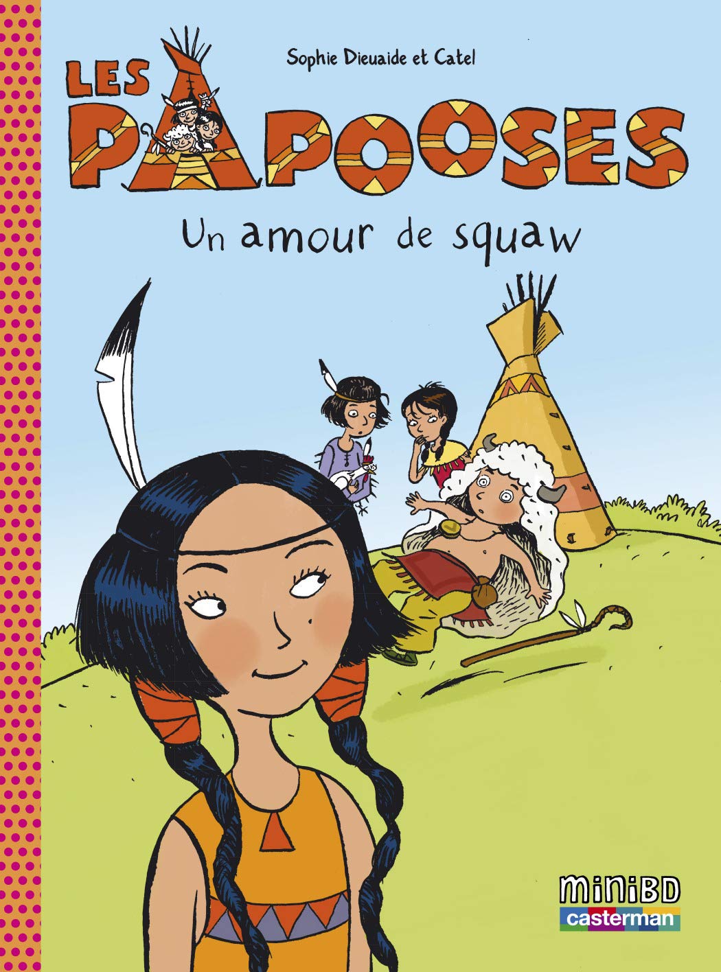 Papooses, tome 4 9782203112230