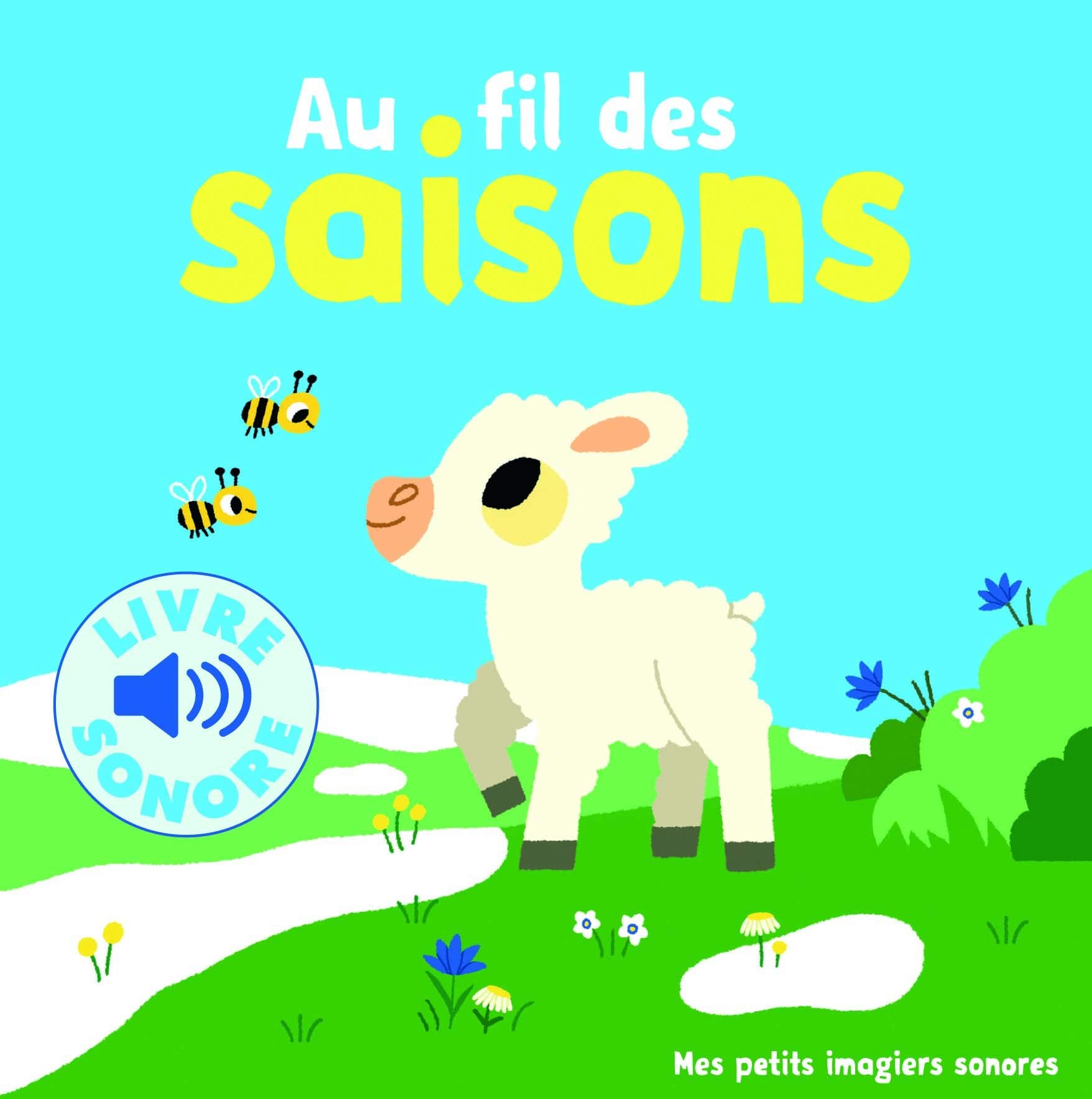 Au fil des saisons - Mes petits imagiers sonores - Dès 1 an 9782075138437