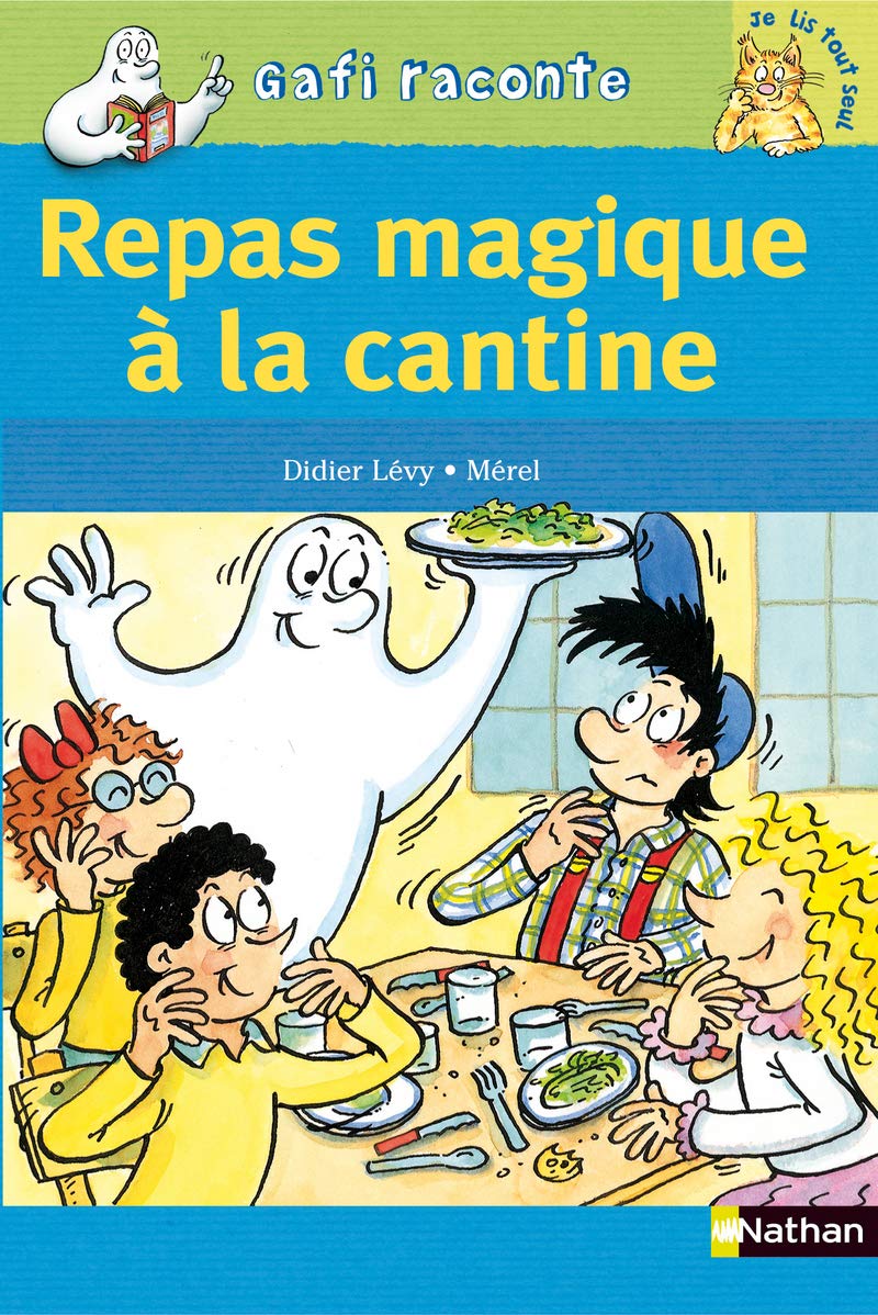 Gaffi : Repas magique à la cantine - Niveau 3 9782092506202