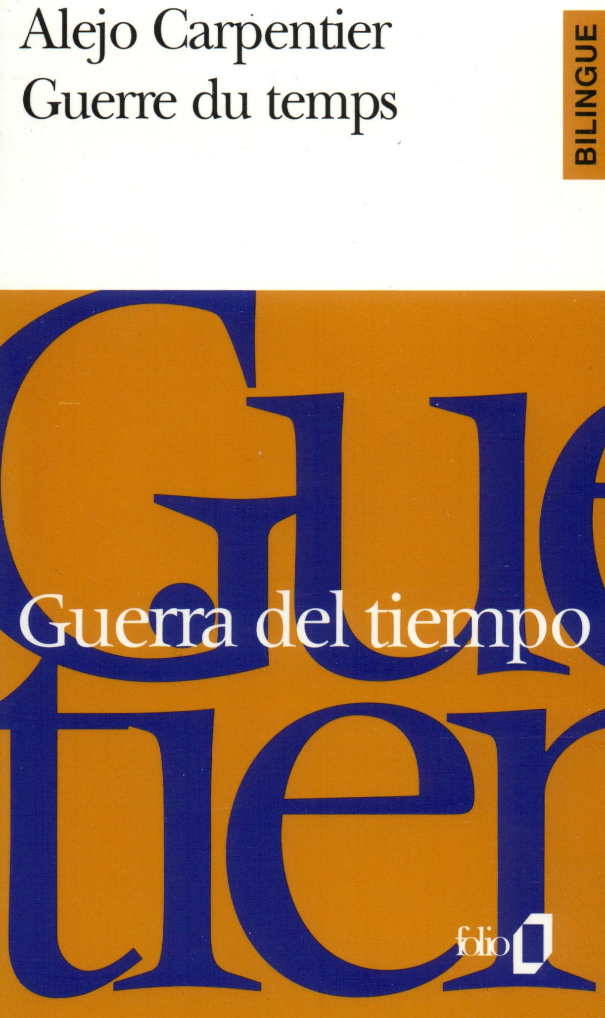 Guerre du temps/Guerra del tiempo 9782070394920