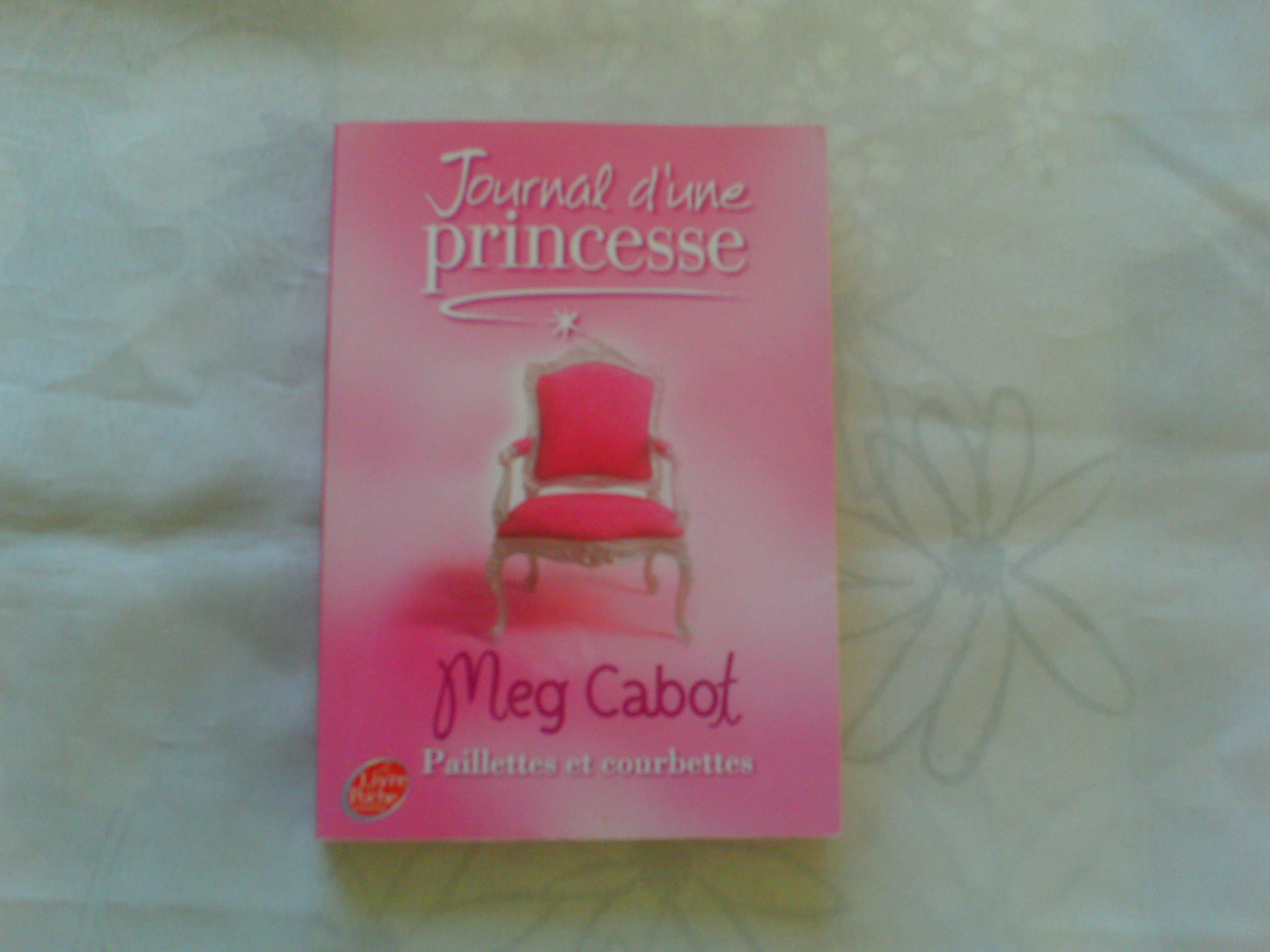 Journal d'une Princesse - Tome 4 - Paillettes et courbettes 9782013226264