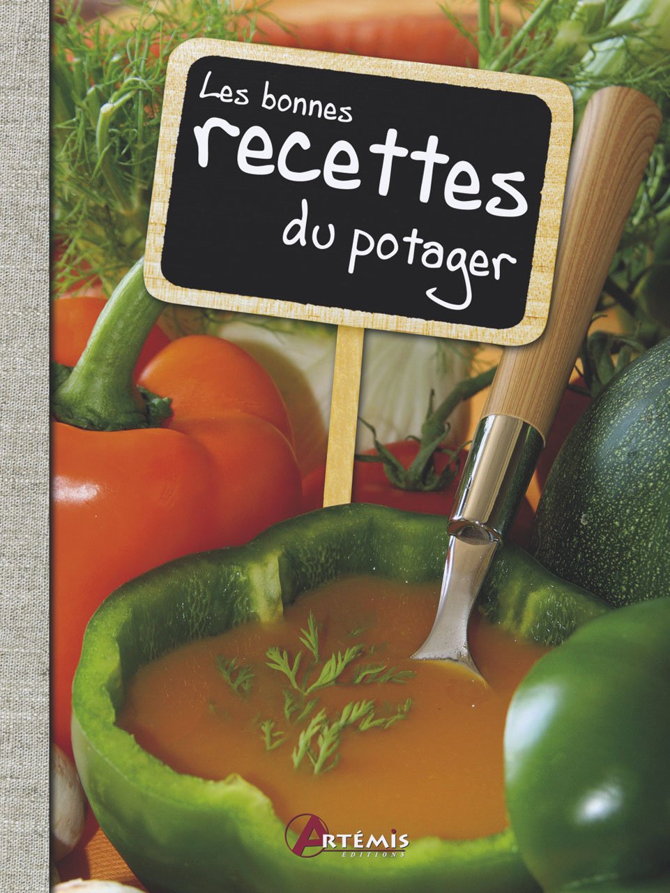 Les bonnes recettes du potager 9782844169235