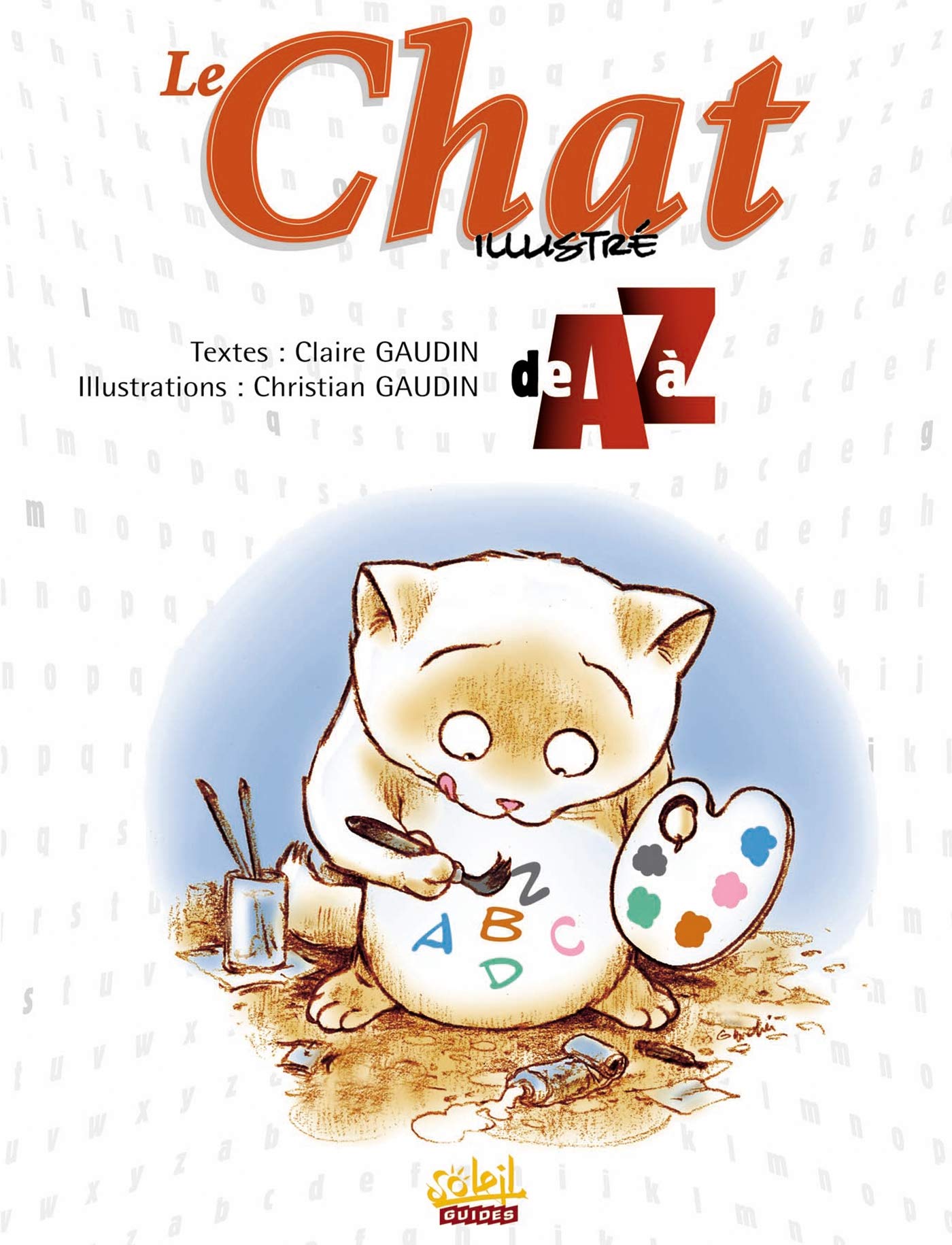 Le Chat illustré de A à Z 9782849461686