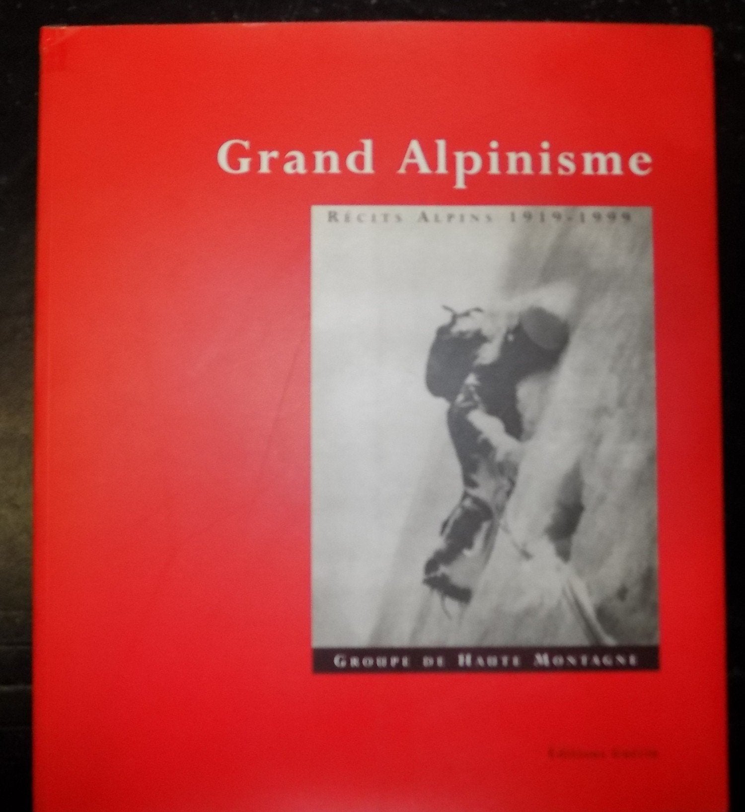 Grand alpinisme, tome 1 9782911755378