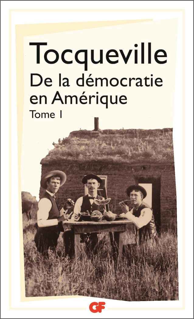 De la démocratie en Amérique, tome 1 9782080703538