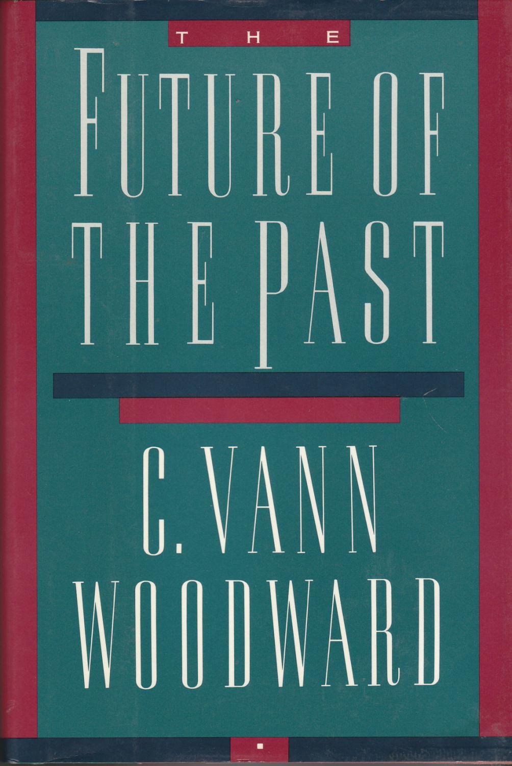 The Future of the Past 9780195057447