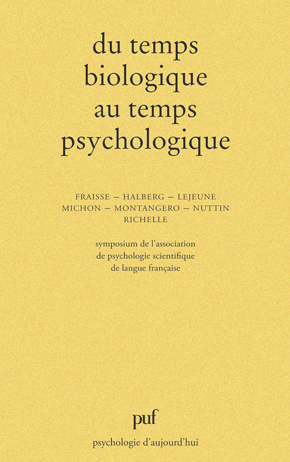 Du temps biologique au temps psychol. 9782130357551