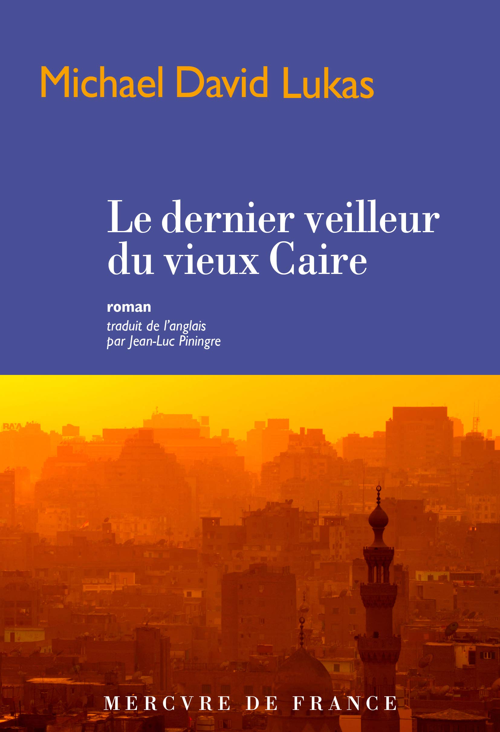 Le dernier veilleur du vieux Caire 9782715248731