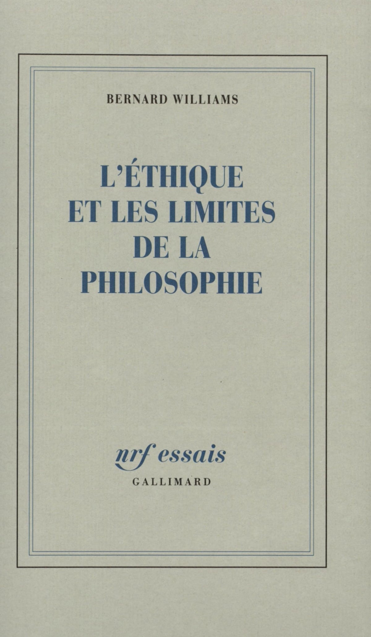 L'Éthique et les limites de la philosophie 9782070721344